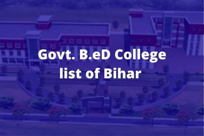 Government B.Ed College in Bihar