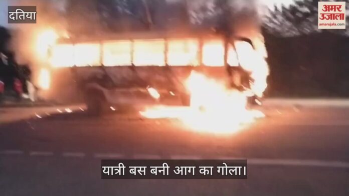 खौफनाक मंजर: दतिया से ग्वालियर जा रही बस बनी आग का गोला, लोग चिल्लाते हुए निकले बाहर; एक यात्री की मौत